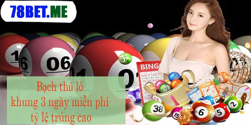 Khám Phá Bí Quyết Thành Công Với Bạch Thủ Lô Tại 78BET