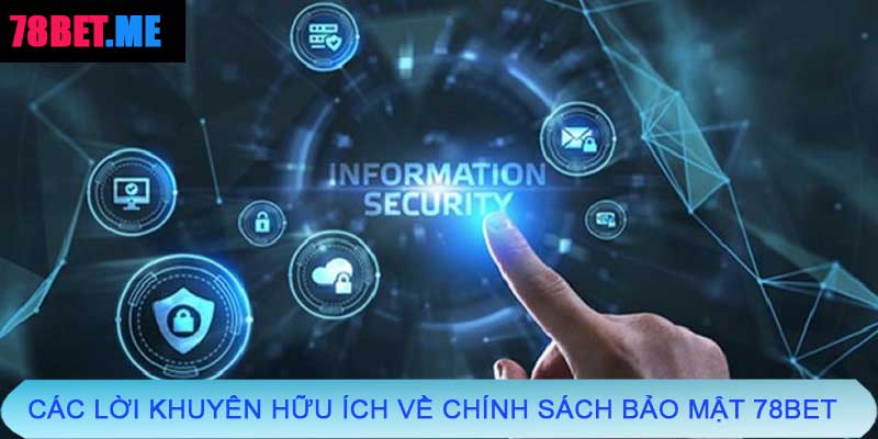 Chính Sách Bảo Mật 78BET - An Toàn Mọi Thông Tin Tuyệt Đối