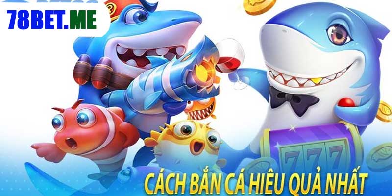 Bắn Cá Mỹ Nhân Ngư 78BET - Một Trải Nghiệm Không Thể Bỏ Qua