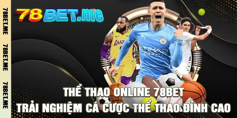 Thể Thao - 78bet