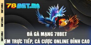 78BET - Link Nhà Cái 78BET.COM Uy Tín Mới Nhất 2026